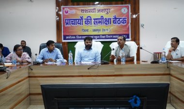 जशपुर:प्राचार्यों की समीक्षा बैठक में समर कैम्प को लेकर कलेक्टर ने दिए गए आवश्यक दिशा निर्देश